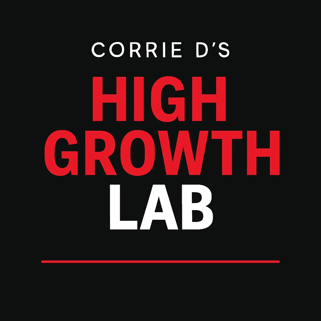 Corrie D Marketing Corrie D Coach Corrie D's High Growth Lab