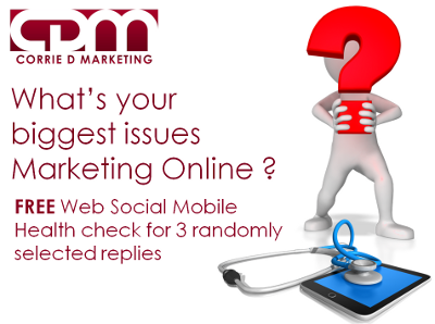 Corrie D Marketing graphic asking what your biggest issues are marketing online, offering a free web, social and mobile health check