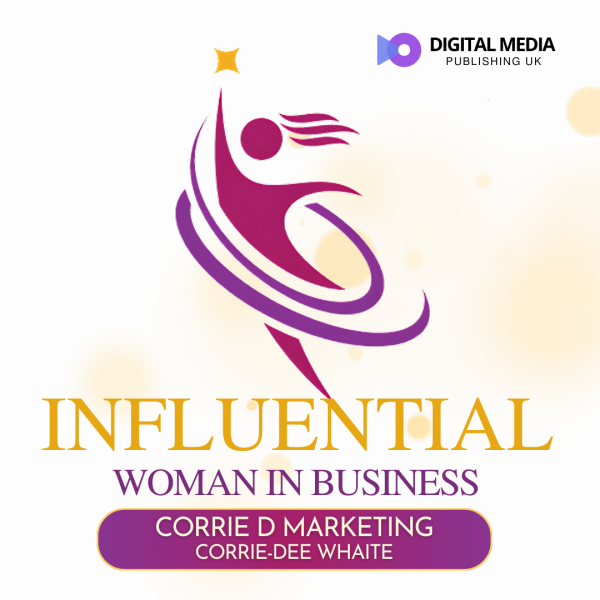 Influential Woman In Business award badge — Corrie D Marketing, Corrie-Dee Whaite